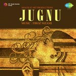 Jugnu - Roshanara Begum Song Download